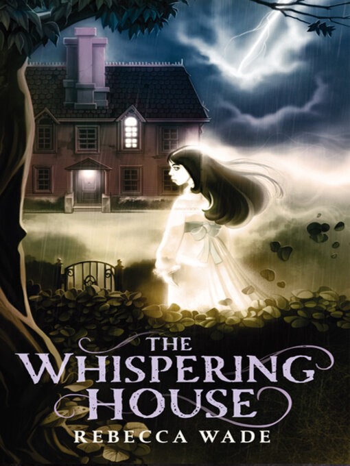 Title details for The Whispering House by Rebecca Wade - Wait list